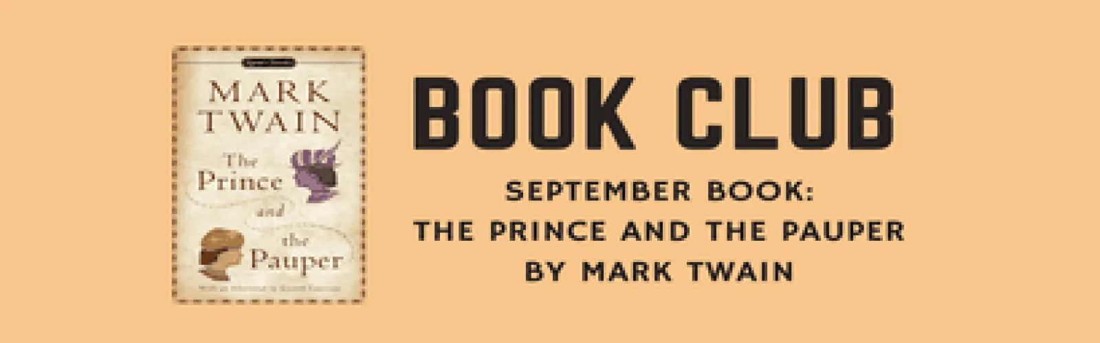 We show the cover of the prince and the pauper by Mark Twain and show it is the book club pick for September..