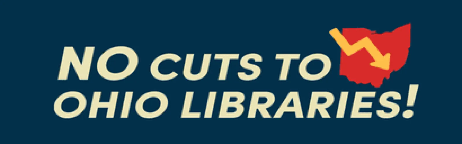 The photo shows the state of Ohio in red with an arrow going downwards. The photo reads No cuts to Ohio libraries!
