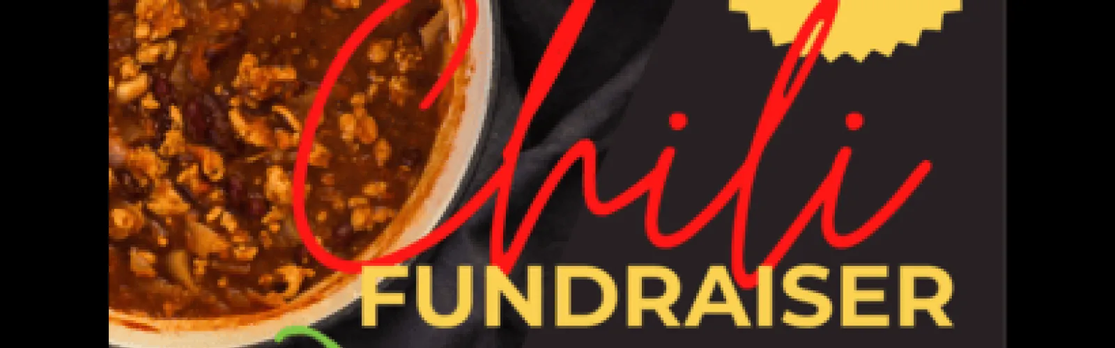 a bowl of chilli with the word "chili" in red and "fundraiser" in yellow on a black background.